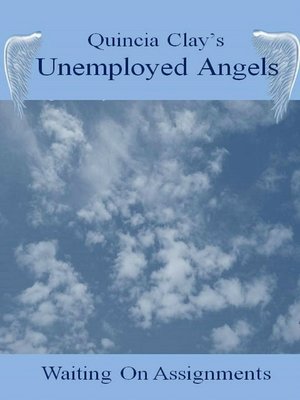 cover image of Unemployed Angels Waiting on Assignments